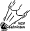 Badminton im WSV – derzeit auswärts aktiv